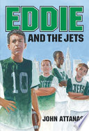 Eddie and the Jets : a novel /