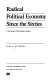 Radical political economy since the sixties : a sociology of knowledge analysis / Paul A. Attewell.