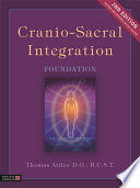 Cranio-sacral integration : foundation /