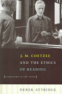 J.M. Coetzee & the ethics of reading : literature in the event /