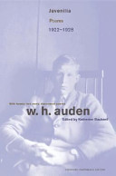 Juvenilia : poems, 1922-1928 / W.H. Auden ; edited by Katherine Bucknell.