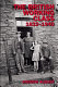 The British working class, 1832-1940 / Andrew August.