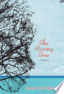 The roving tree : a novel /