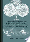 Continuity between the world and art, the problem of globalization /