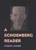 A Schoenberg reader : documents of a life /