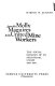 From the Molly Maguires to the United Mine Workers ; the social ecology of an industrial union, 1869-1897 / [by] Harold W. Aurand.