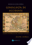 Genealogia de Occidente : claves historicas del mundo actual /