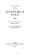 Mansfield Park / edited with an introduction by John Lucas; textual notes and bibliography by James Kinsley.