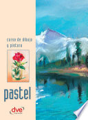 Curso de dibujo y pintura. Pastel.