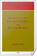 Quality of life, balance of power and nuclear weapons : a statistical yearbook for statesmen and citizens, 2008 / Alexander V. Avakov.