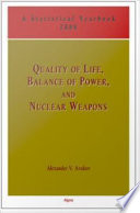 Quality of life, balance of power and nuclear weapons a statistical yearbook for statesmen and citizens, 2008 / Alexander V. Avakov.
