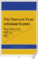 Two thousand years of economic statistics : world population, GDP, and PPP /
