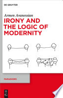 Irony and the logic of modernity /