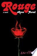 Rouge : a novel / Mona Awad.