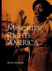 Minority rights in America / Alan Axelrod.