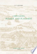 Cervantes, pioneer and plagiarist /