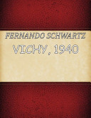 Vichy, 1940-1944 /
