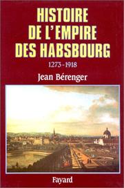 Histoire de l'empire des Habsbourg : 1273-1918 /