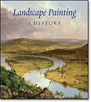 Landscape painting : a history / by Nils Büttner ; translated by Russell Stockman.