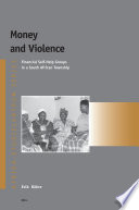 Money and violence : financial self-help groups in a South African township /