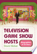 Television game show hosts : biographies of 32 stars /