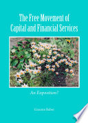 The free movement of capital and financial services / by Graeme Baber.