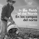 In the fields of the North = En los campos del norte /