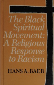 The Black Spiritual movement : a religious response to racism /