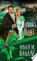Lord Harrow's heart / Susan M. Baganz.