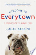 Welcome to everytown : a journey into the English mind /