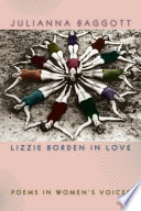 Lizzie Borden in love : poems in women's voices /