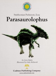 Parasaurolophus / by Gerry Bailey ; illustrated by Gabe McIntosh.