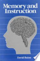Memory and instruction / David Baine.