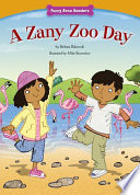 A zany zoo day /