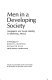 Men in a developing society ; geographic and social mobility in Monterrey, Mexico /