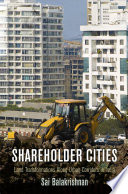 Shareholder cities : land transformations along urban corridors in India /