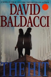 The hit / David Baldacci.