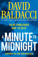 A minute to midnight / David Baldacci.