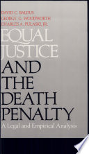 Equal justice and the death penalty : a legal and empirical analysis /