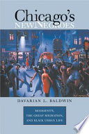 Chicago's new Negroes : modernity, the great migration, & Black urban life /
