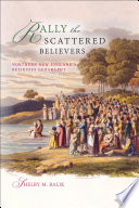 Rally the scattered believers : northern New England's religious geography / Shelby M. Balik.