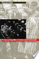Prosecuting war crimes and genocide : the twentieth-century experience /