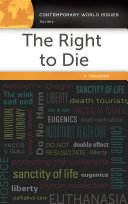 The right to die : a reference handbook /