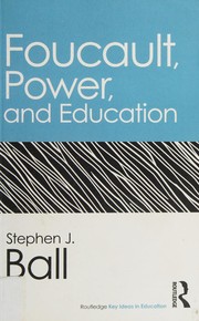 Foucault, power, and education