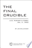 The final crucible : U.S. Marines in Korea,