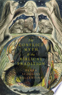 The conflict myth and the biblical tradition /
