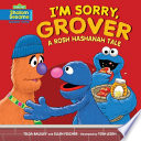 I'm sorry, Grover! : a Rosh Hashanah tale /