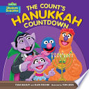 The count's Hanukkah countdown / by Tilda Balsley and Ellen Fischer ; illustrated by Tom Leigh.