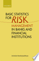 Basic statistics for risk management in banks and financial institutions /