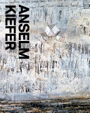 Anselm Kiefer : a monograph /